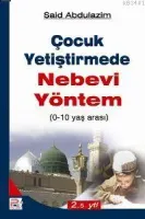 Çocuk Yetiştirmede Nebevi Yöntem