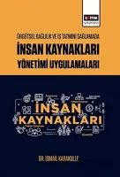 Örgütsel Bağlılık ve İş Tatmini Sağlamada İnsan Kaynakları Yönetimi Uygulamaları