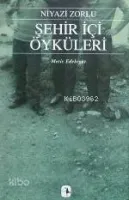 ŞEHİR İÇİ ÖYKÜLERİ