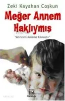 Meğer Annem Haklıymış