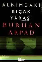 Alnımdaki Bıçak Yarası