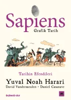 Sapiens: Grafik Tarih Üçüncü Cilt - Tarihin Efendileri