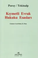 KIYMETLİ EVRAK HUKUKU 24. B. POROY TEKİNALP 2021 