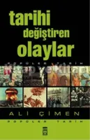 Tarihi Değiştiren Olaylar