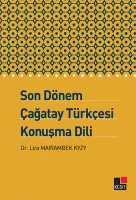 Son Dönem Çağatay Türkçesi Konuşma Dili