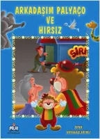 Arkadaşım Palyaço ve Hırsız