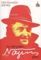 Bu Dünyadan Nazım Geçti