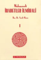 Mukayeseli İbadetler İlmihali (4 Cilt, III. Hamur)