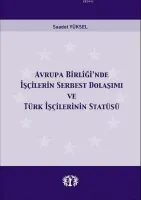 Avrupa Birliğin'de İşçilerin Serbest Dolaşımı
