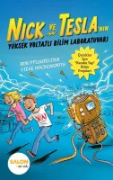 Nick ve Tesla’nın Yüksek Voltajlı Bilim Laboratuvarı