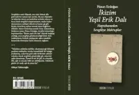 İkizim Yeşil Erik Dalı : Hapishaneden Sevgiliye Mektuplar