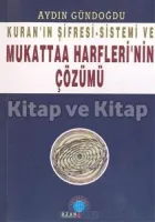 Kuran'ın Şifresi - Sistemi Ve Mukattaa Harfleri'nin Çözümü