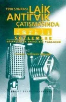 1990 Sonrası Laik Antilaik Çatışması