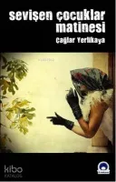 Sevişen Çocuklar Matinesi