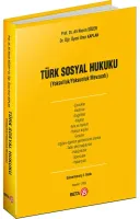 Türk Sosyal Hukuku ;(Yoksulluk/Yoksunluk Mevzuatı)