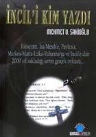 İncil'i Kim Yazdı?