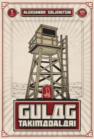 Gulag Takımadaları - 1. Cilt