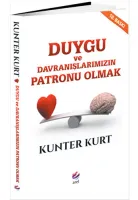 Duygu Ve Davranışlarınızın Patronu Olmak