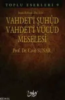 Vahdet´i Şuhud Vahdet´i Vücûd Meselesi