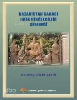 Kazakistan Sahası Halk Hikayeciliği Geleneği