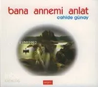 Bana Annemi Anlat