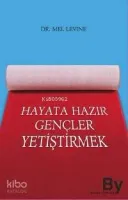 Hayata Hazır Gençler Yetiştirmek
