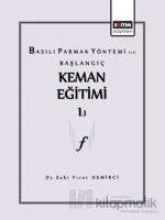 Basılı Parmak Yönetimi ile Başlangıç Keman Eğitimi