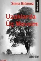 Uzaklarda Üç Mevsim