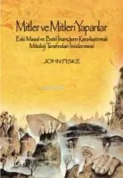 Mitler ve Mitleri Yapanlar
