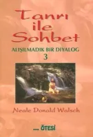 Tanrı ile Sohbet-3