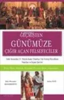 Geçmişten Günümüze Çığır Açan Felsefeciler