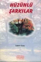 Hüzünlü Şarkılar