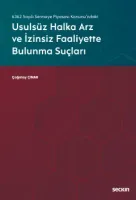 6362 Sayılı Sermaye Piyasası Kanunu'ndakiUsulsüz Halka Arz ve İzinsiz Faaliyette Bulunma Suçları