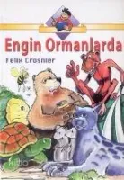 Engin Ormanlarda