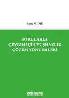 Sorularla Çevrim İçi Uyuşmazlık Çözüm Yöntemleri
