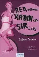 Reddedilmez Kadının Sırları