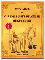 Mevlana ve Gizemli Sufi Bilgelik Hikayeleri