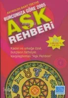 Burcunuza Göre 2005 Aşk Rehberi