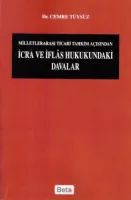 Milletlerarası Ticari Tahkim Açısındanİcra ve İflas Hukukundaki Davalar