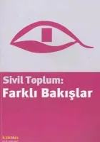Sivil Toplum: Farklı Bakışlar