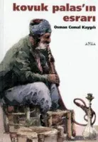 Kovuk Palas'ın Esrarı