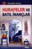 Hurafeler ve Batıl İnançlar