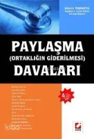 Paylaşma (ortaklığın Giderilmesi) Davaları