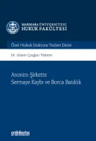 Anonim Şirkette Sermaye Kaybı ve Borca Batıklık