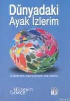 Dünyadaki Ayak İzlerim
