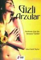 Gizli Arzular -herkesin Gizli Bir Arzusu Vardır-