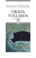 Orada Yollarda