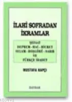 İlahi Sofradan İkramlar