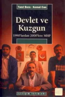 Devlet ve Kuzgun : 1990'lardan 2000'lere MHP