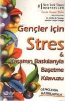 Gençler İçin Stres & Yaşamın Baskılarıyla Başedebilme